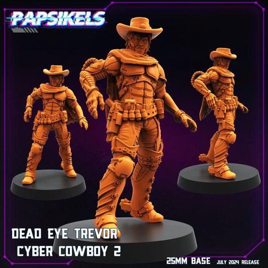 3D Printed Papsikels Dead Eye Trevor Cyber Cowboy Set July 2024 Cyberpunk 28mm 32mm - 3D Printing Boss