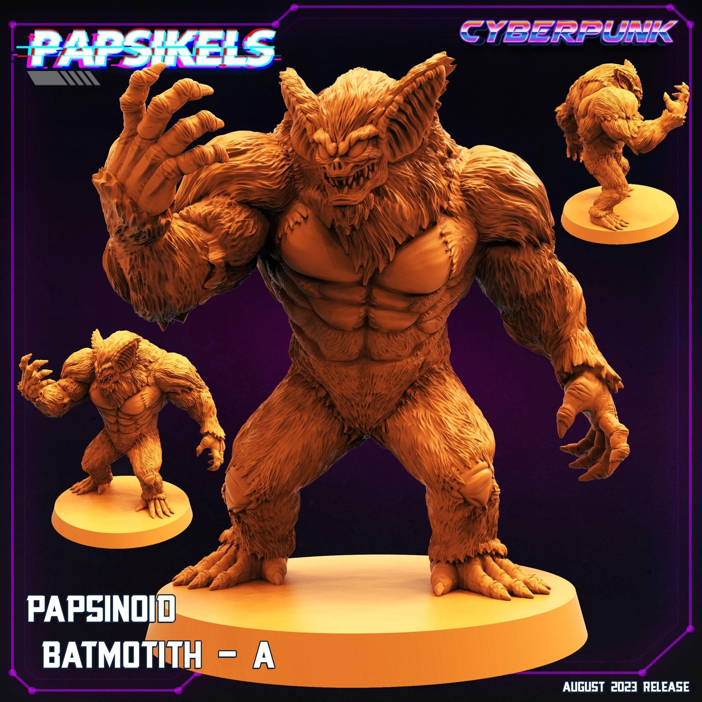 3D Printed Papsikels August 2023 - Cyberpunk Papsinoid Batmotith Set 28mm 32mm - 3D Printing Boss 
