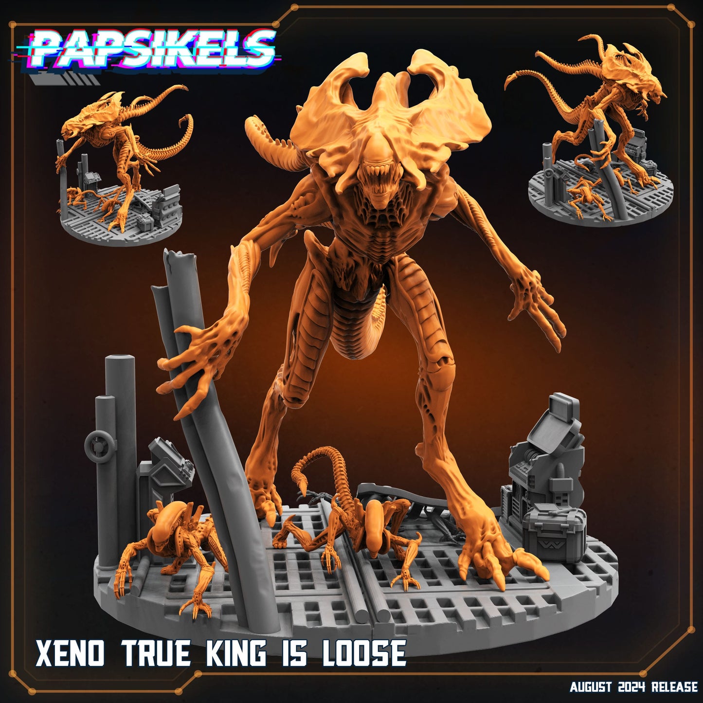 3D Printed Papsikels August 2024 Scifi Xeno True King Is Loose 28mm 32mm - 3D Printing Boss 
