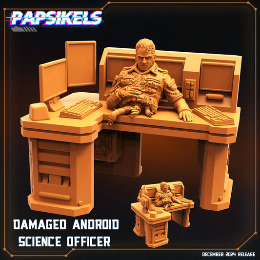 3D Printed Papsikels Damaged Android Science Officer Dec. 2024 SciFi 28mm 32mm - 3D Printing Boss 