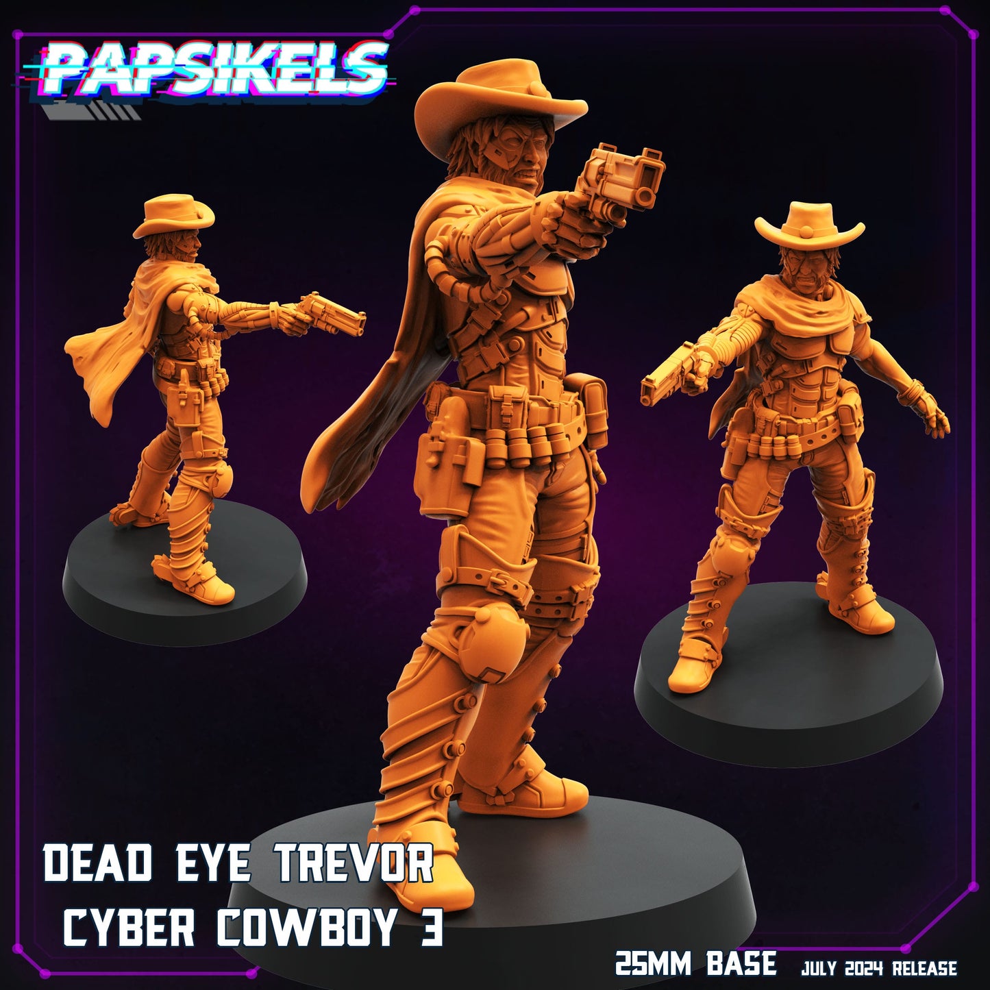 3D Printed Papsikels Dead Eye Trevor Cyber Cowboy Set July 2024 Cyberpunk 28mm 32mm - 3D Printing Boss 