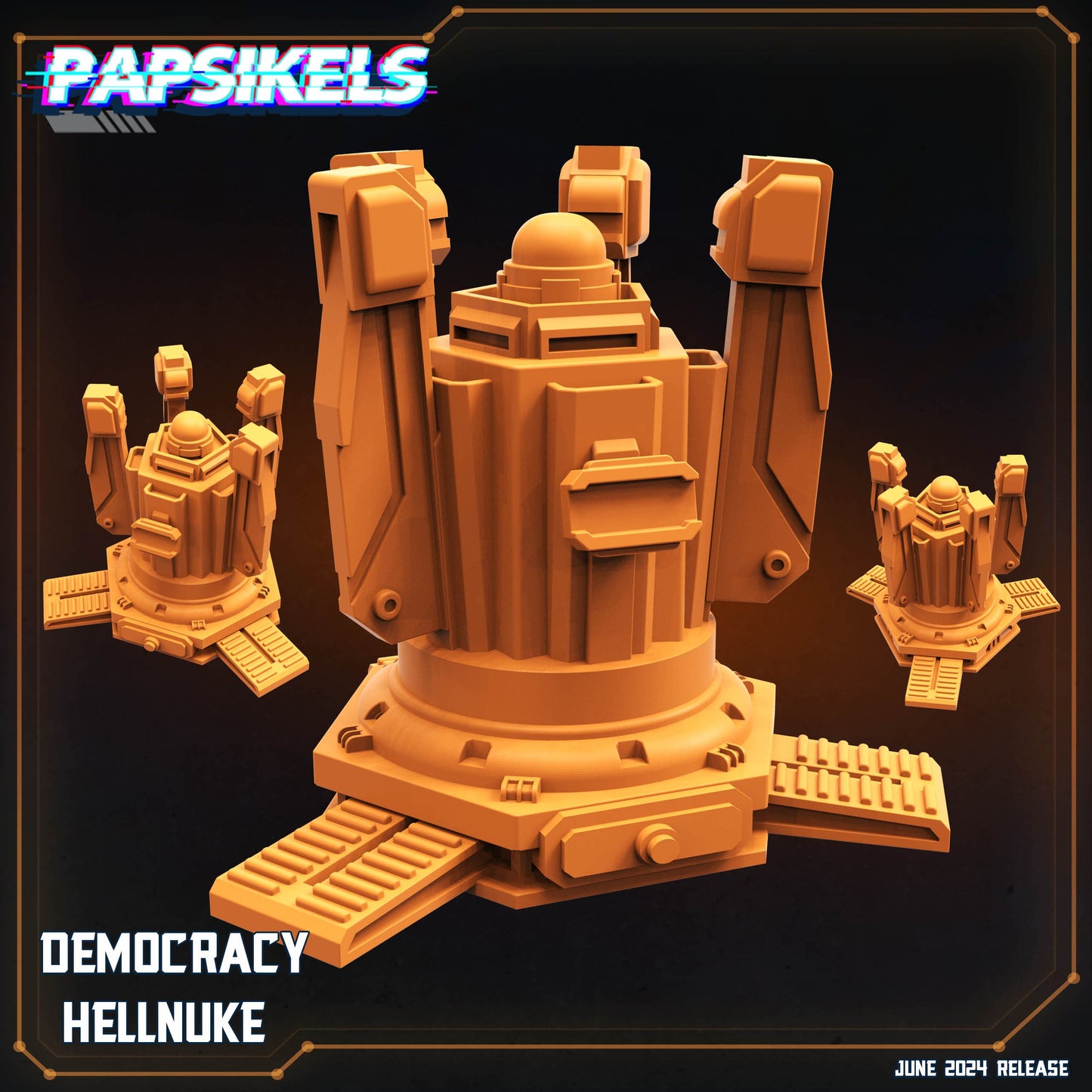 3D Printed Papsikels Democracy Hellnuke JUNE 2024 SCIFI 28mm 32mm - 3D Printing Boss 