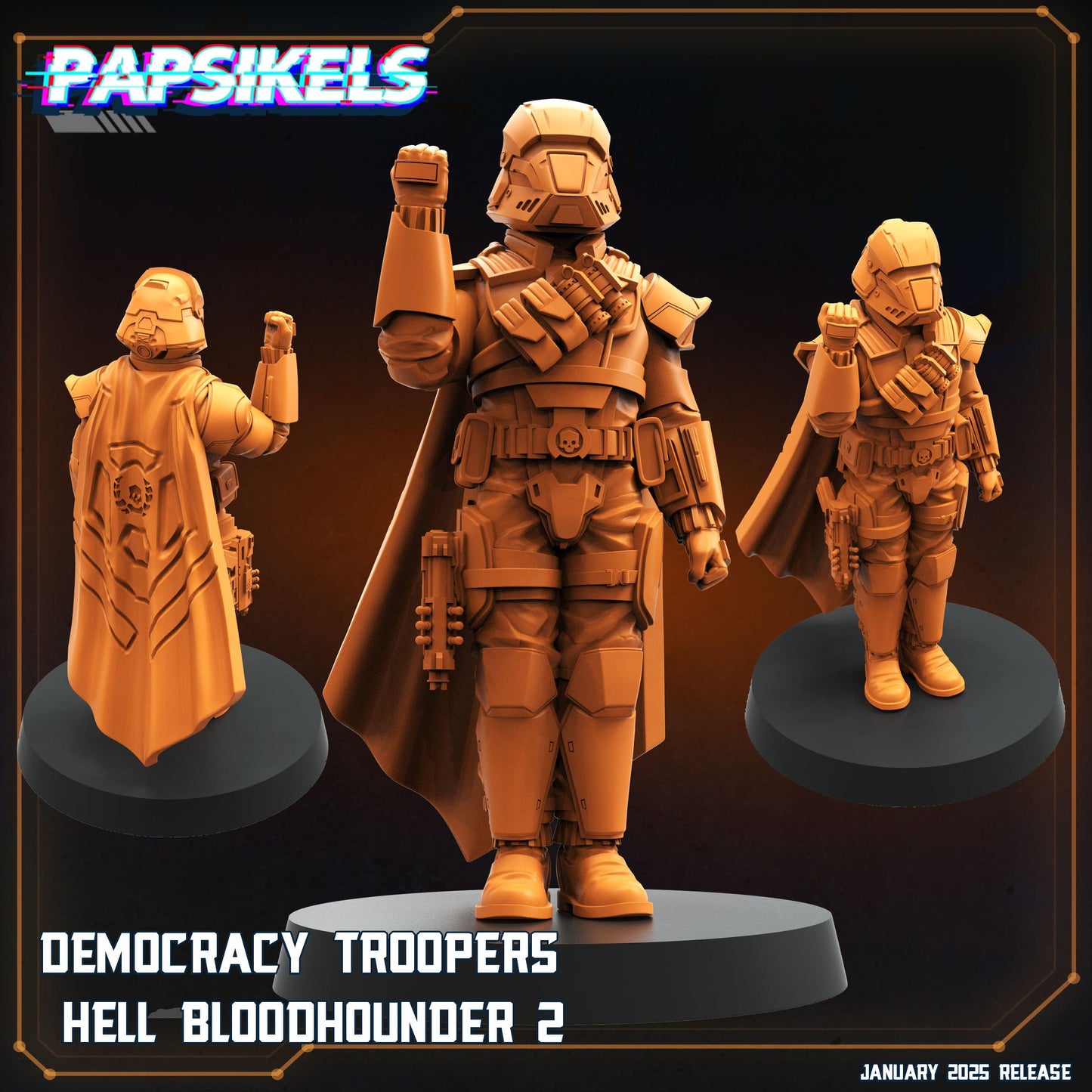 3D Printed Papsikels Democracy Trooper Hell Bloodhounders Set January 2025 - Scifi 28mm 32mm - 3D Printing Boss 