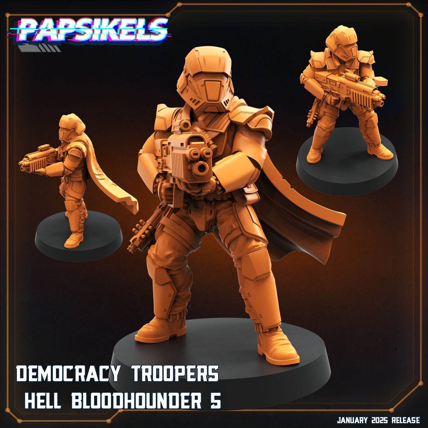 3D Printed Papsikels Democracy Trooper Hell Bloodhounders Set January 2025 - Scifi 28mm 32mm - 3D Printing Boss 