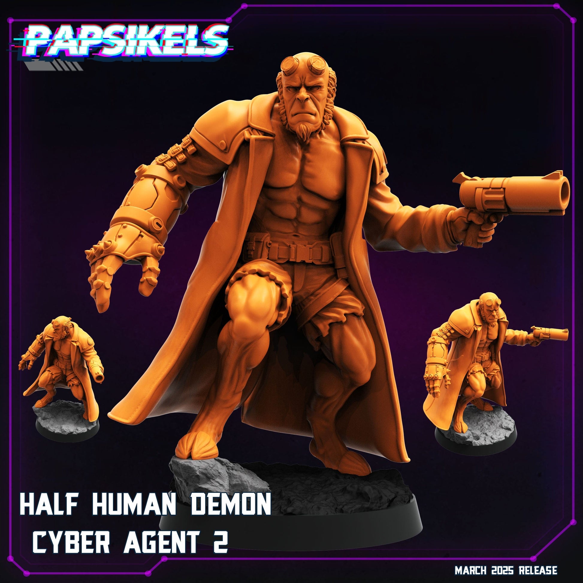 3D Printed Papsikels Half Human Demon Cyber Agent 2 MARCH 2025 CYBERPUNK 28mm 32mm - 3D Printing Boss 