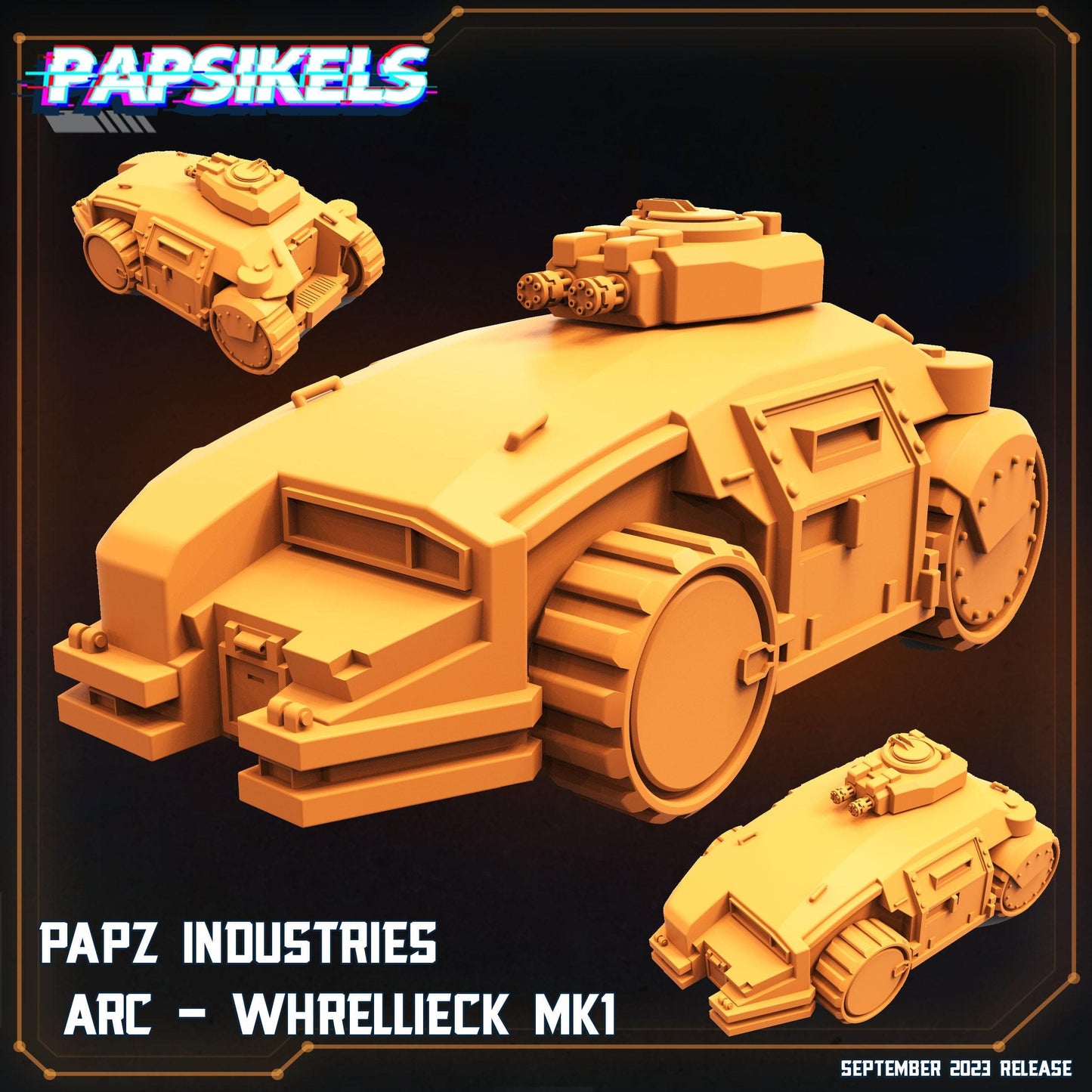 3D Printed Papsikels September 2023 - Aliens Vs Humans 6 Papz Industries Arc Whrellieck Mk1 28mm 32mm - 3D Printing Boss 