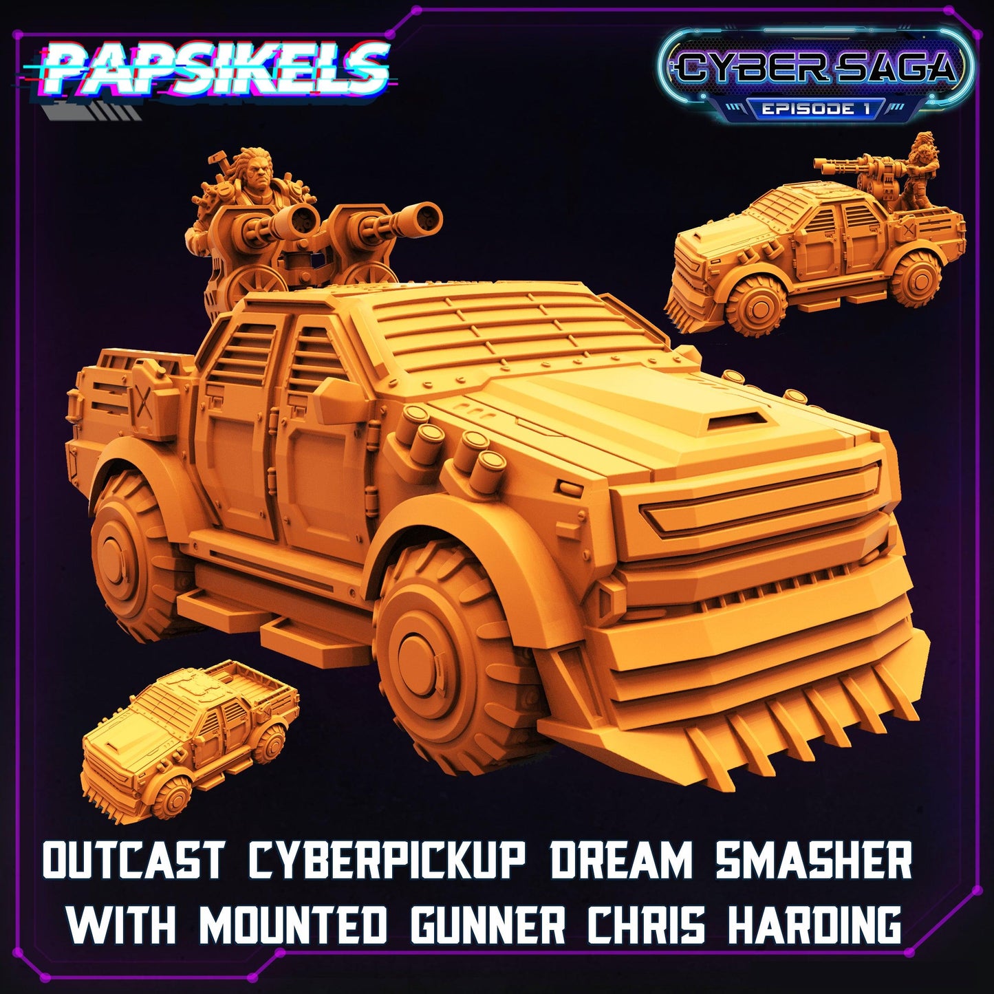 3D Printed Papsikels Cyberpunk Sci-Fi Outcast Cyberpickup Dream Smasher V1 Cyber Saga - 28mm 32mm - 3D Printing Boss 